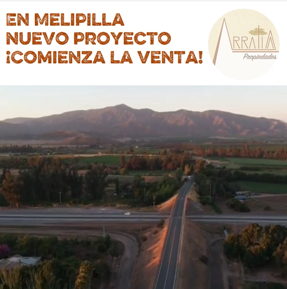 🌄 Nuevo Proyecto: Parcelación Valles de Lumbrera – Melipilla ¡Comienza la venta! 33 lotes disponibles.