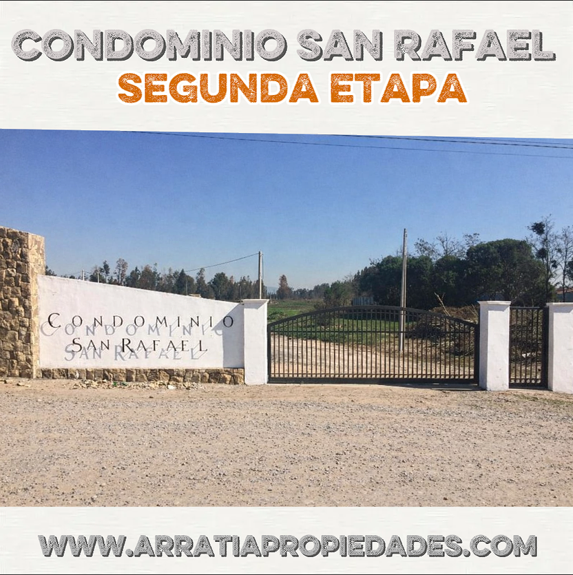 🌄 Nuevo Proyecto: Segunda Etapa en Venta – Condominio San Rafael | Melipilla ¡Comienza la venta! 11 lotes disponibles.